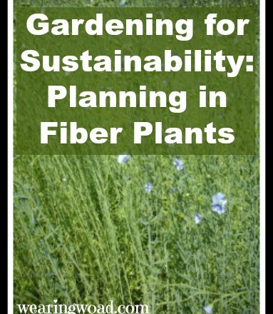 Gardening for Sustainability: Planning in the Fiber Plants