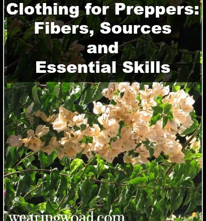 Clothing for Preppers: Fibers, Sources, and Essential Skills