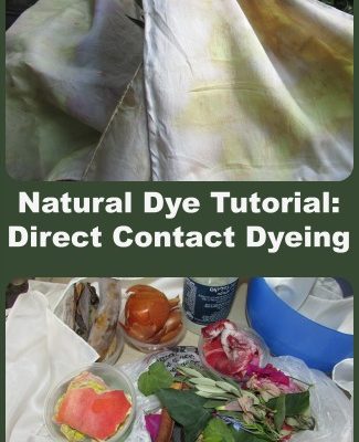 Natural Dye Tutorial: Direct Contact Dyeing