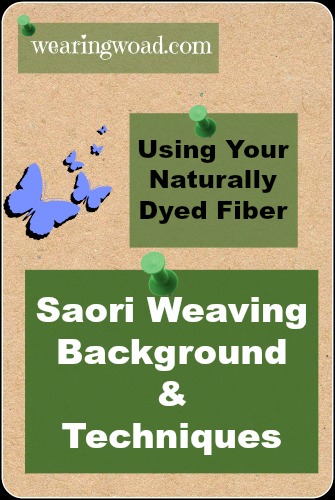 Saori Weaving Background and Techniques