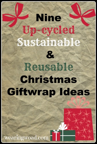 nine upcycled sustainable and reusable christmas giftwrap ideas